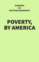 Summary_of_Matthew_Desmond_s_Poverty__by_America