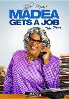 Tyler_Perry_s_Madea_gets_a_job__the_play