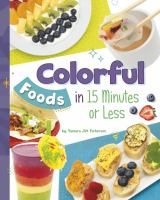 Colorful_foods_in_15_minutes_or_less