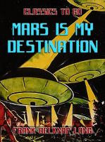 Mars_is_My_Destination