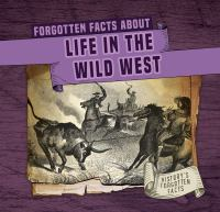Forgotten_facts_about_life_in_the_wild_West