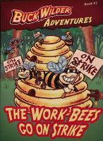 The_work_bees_go_on_strike