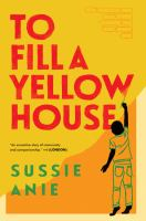 To_fill_a_yellow_house