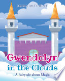 Gwendolyn_in_the_Clouds