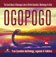 Ogopogo_-_The_Great_Beast_of_Okanagan_Lake_in_British_Columbia_Mythology_for_Kids_True_Canadian
