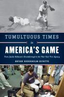 Tumultuous_Times_in_America_s_Game