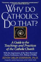 Why_do_Catholics_do_that_