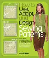How_to_use__adapt__and_design_sewing_patterns