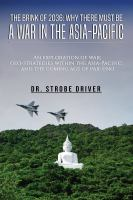 The_Brink_of_2036__Why_There_Must_Be_a_War_in_the_Asia-Pacific