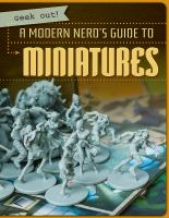 A_Modern_Nerd_s_Guide_to_Miniatures