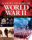 A_Short_History_of_World_War_II