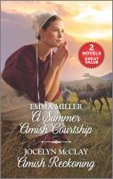 A_Summer_Amish_Courtship_and_Amish_Reckoning