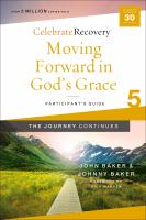 Moving_Forward_in_God_s_Grace__The_Journey_Continues__Participant_s_Guide_5