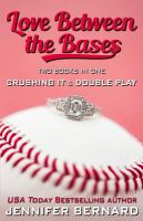 Love_between_the_bases_two_books_in_one