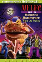 My_Life_as_a_Haunted_Hamburger__Hold_the_Pickles