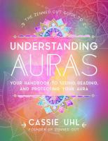 The_Zenned_Out_guide_to_understanding_auras