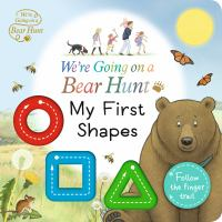 We_re_going_on_a_bear_hunt___my_first_shapes