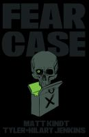Fear_Case