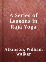 A_Series_of_Lessons_in_Raja_Yoga
