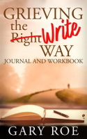 Grieving_the_Write_Way_Journal_and_Workbook