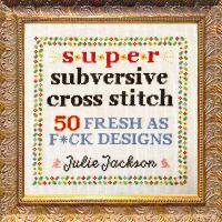 Super_subversive_cross_stitch