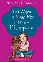 Ten_Ways_to_Make_My_Sister_Disappear