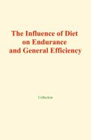 The_Influence_of_Diet_on_Endurance_and_General_Efficiency
