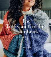 The_Tunisian_crochet_handbook