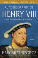 The_autobiography_of_Henry_VIII