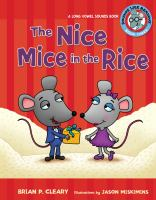 The nice mice in the rice