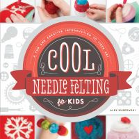Cool_Needle_Felting_for_Kids