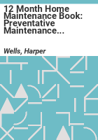12_Month_Home_Maintenance_Book__Preventative_Maintenance_DIY_Home_Repair_and_Improvement_Guide_Book