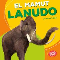 El_mamut_lanudo__Woolly_Mammoth_