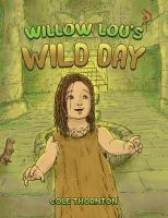Willow_Lou_s_Wild_Day