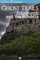 Ghost_Trails_of_Edinburgh_and_the_Borders