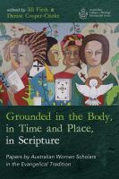 Grounded_in_the_Body__in_Time_and_Place__in_Scripture