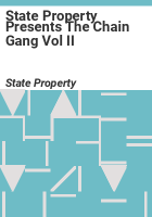 State_Property_Presents_The_Chain_Gang_Vol_II