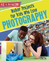 Maker_projects_for_kids_who_love_photography