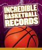 Incredible_basketball_records
