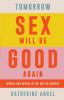 Tomorrow_sex_will_be_good_again