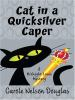 Cat_in_a_quicksilver_caper