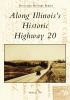 Along_Illinois_s_historic_Highway_20