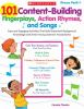 101_content-building_fingerplays__action_rhymes__and_songs