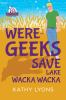Were-geeks_save_Lake_Wacka_Wacka