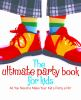 The_ultimate_party_book_for_kids