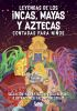 Leyendas_de_los_Incas__Mayas_y_Aztecas