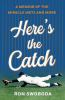Here_s_the_catch