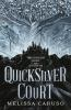 The_quicksilver_court