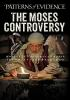 Patterns_of_evidence___the_Moses_controversy