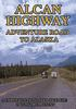 Alcan_Highway___adventure_road_to_Alaska